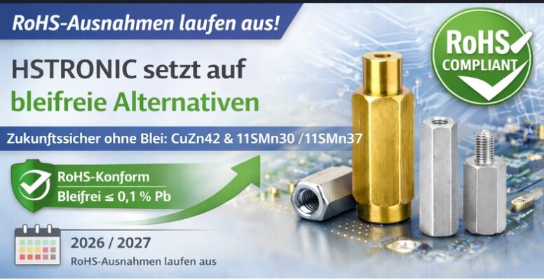RoHS-Ausnahmen laufen aus – bleifreie Alternativen bei Abstandsbolzen - 